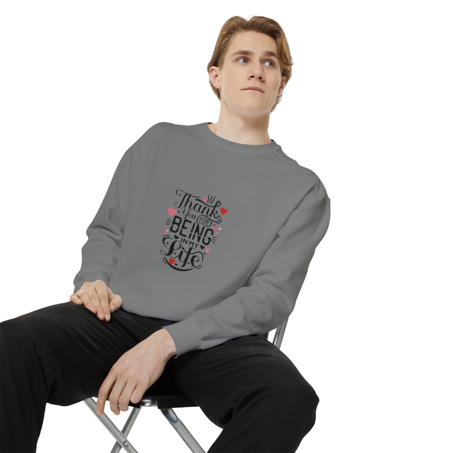 Thank you for being in my life valentine's special heavy Sweatshirt for men and women