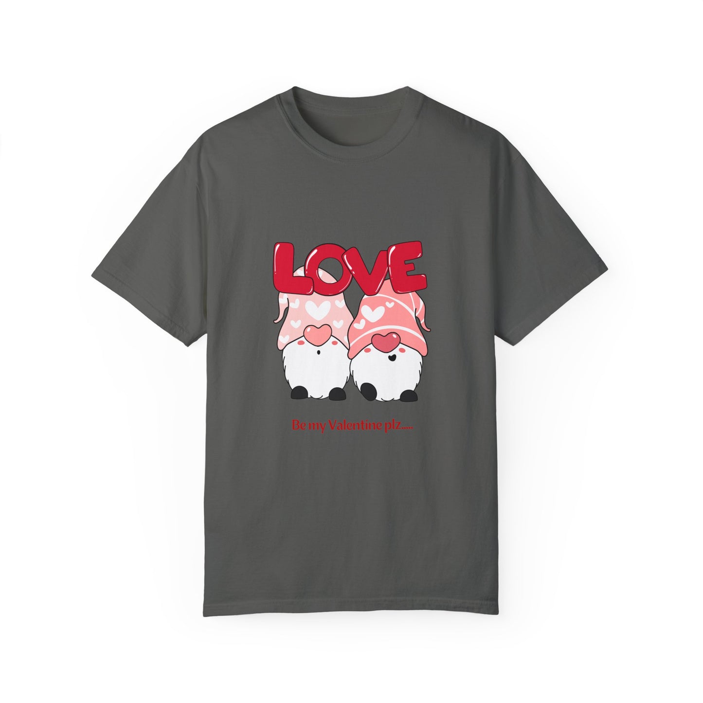 Be my Valentine plz.. Cute T-shirt for men and women