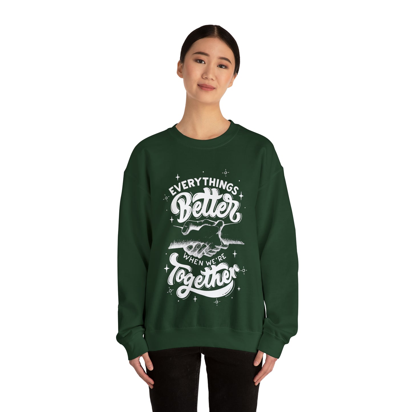 Everything is better together Heavy Blend™ Crewneck Sweatshirt