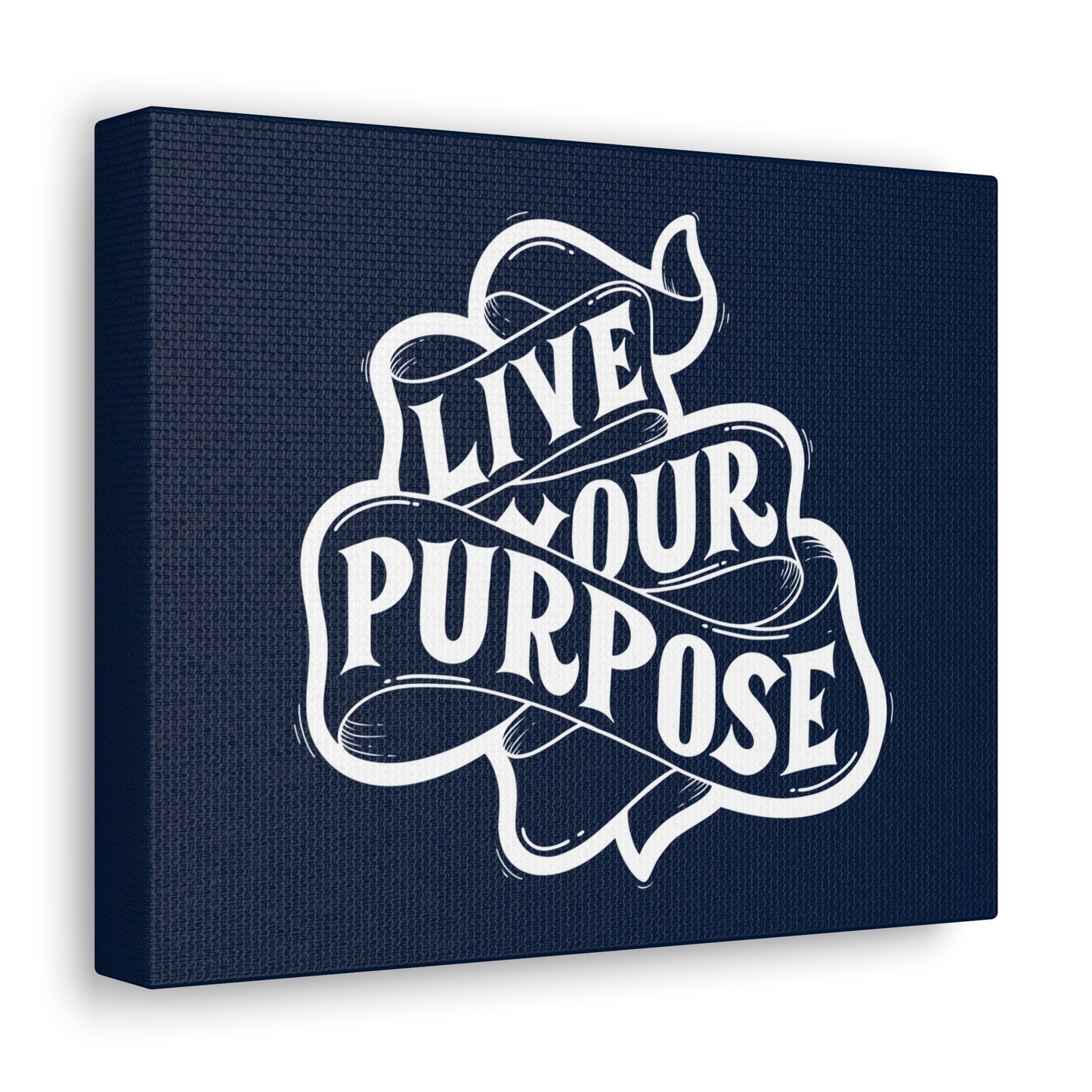 Live Your purpose motivational Canvas Gallery Wraps