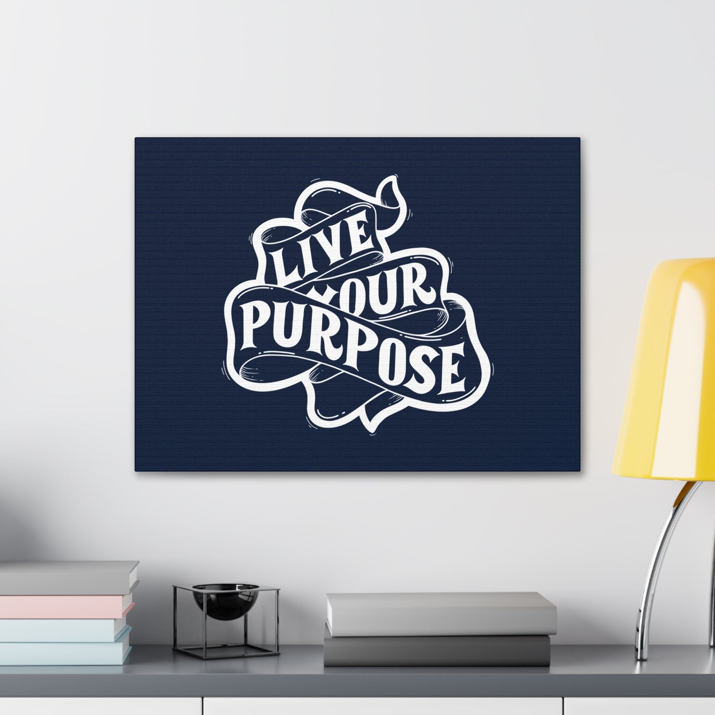 Live Your purpose motivational Canvas Gallery Wraps