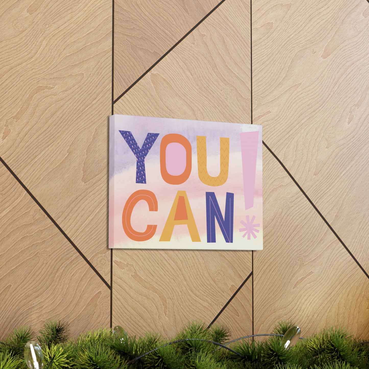 Motivational You can! Canvas Gallery Wraps