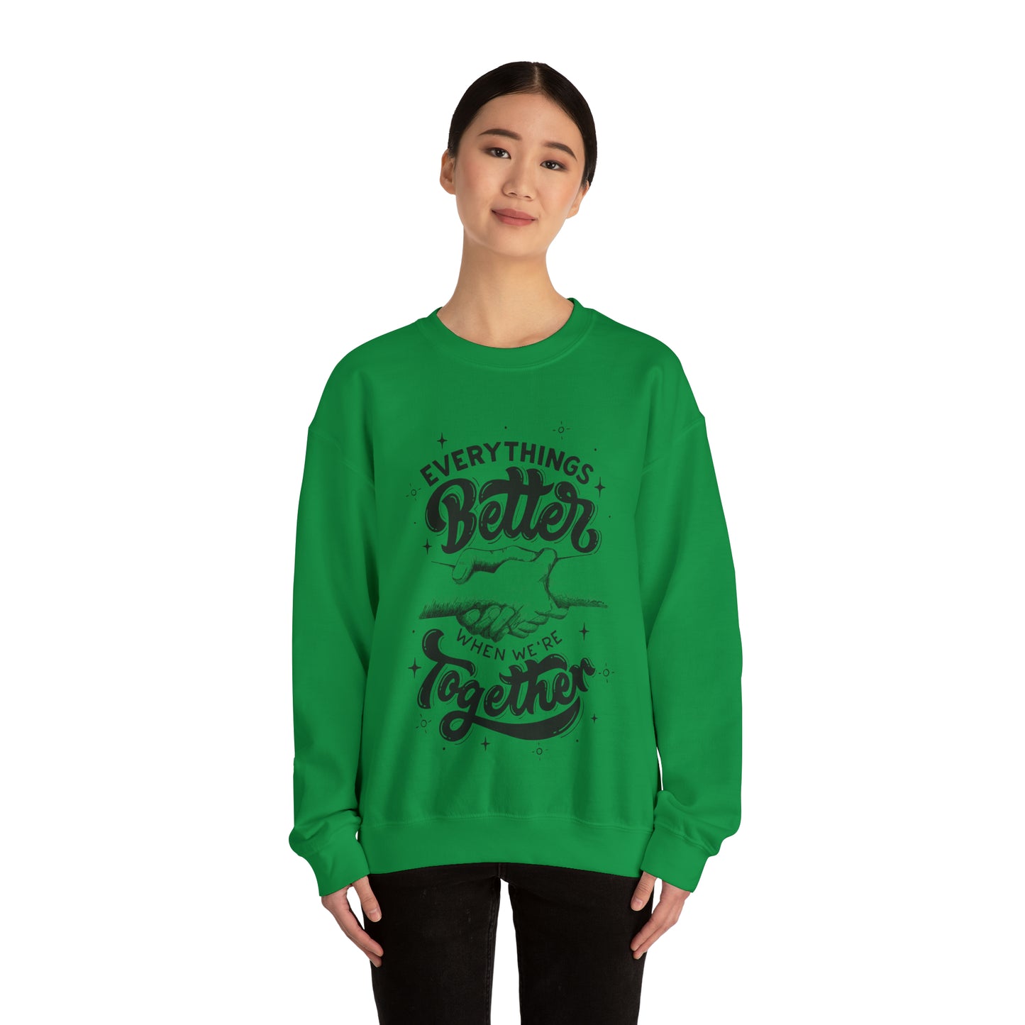 Everything is better together Heavy Blend™ Crewneck Sweatshirt