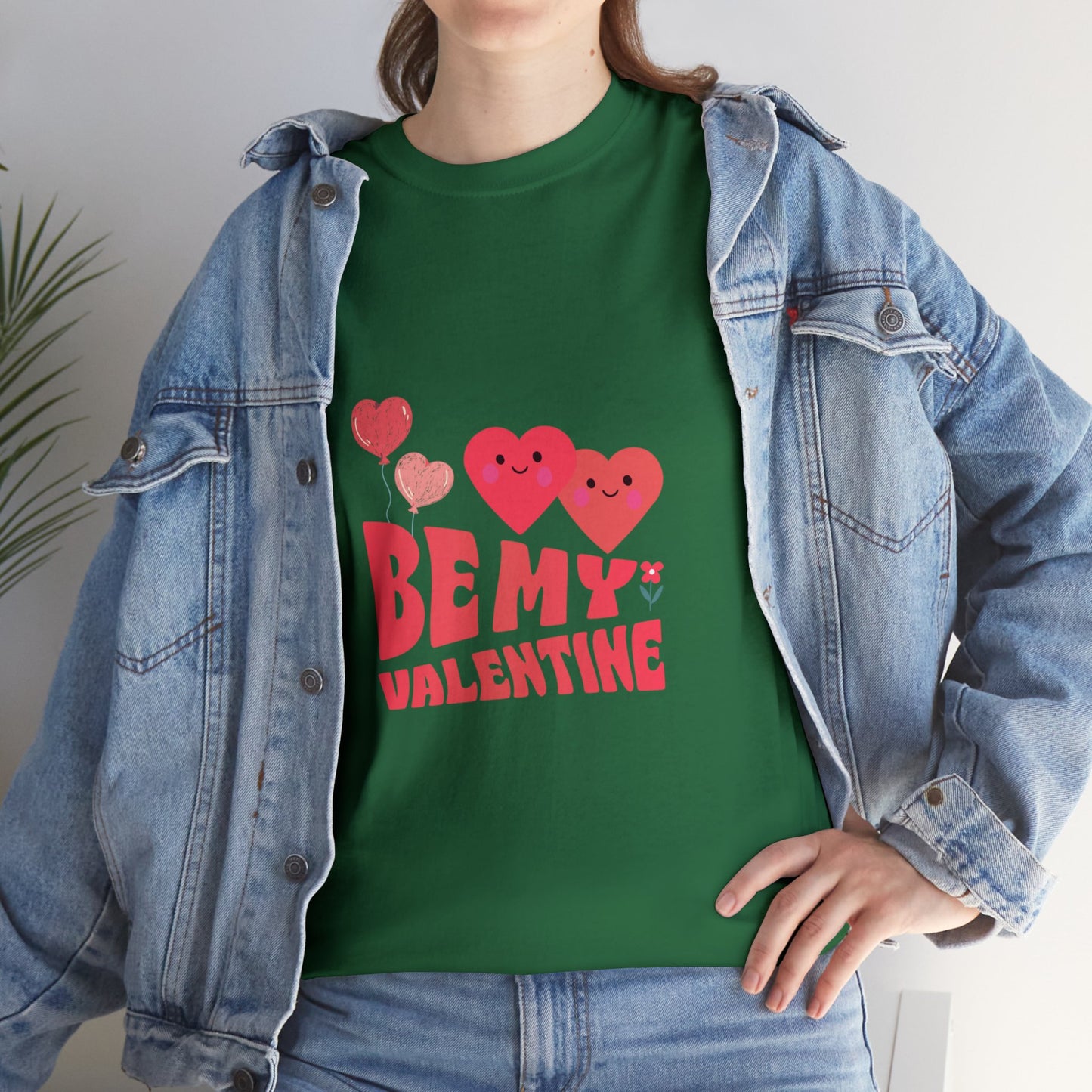 Be my valentine Heavy Cotton Tee for men and women