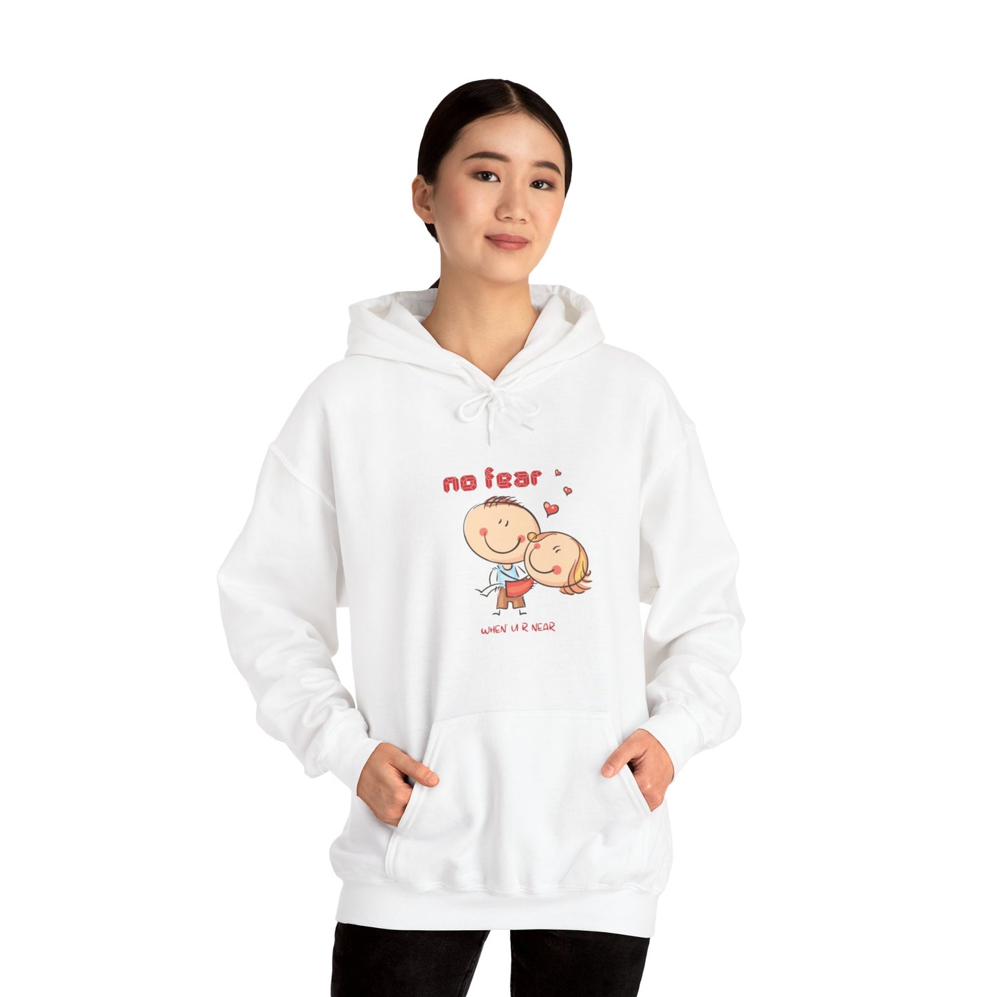 No fear when you are near cute valentine Heavy Hooded Sweatshirt for men and women