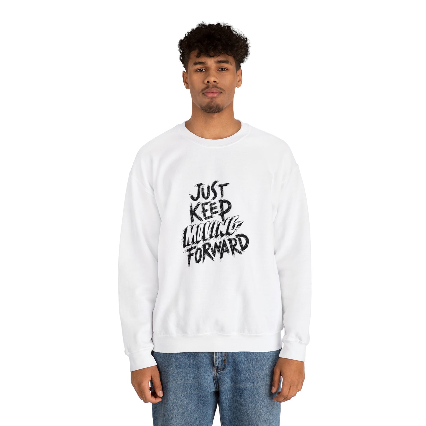 JUST KEEP MOVING FORWARD beautiful  Heavy Blend™ Crewneck Sweatshirt for Men and Women