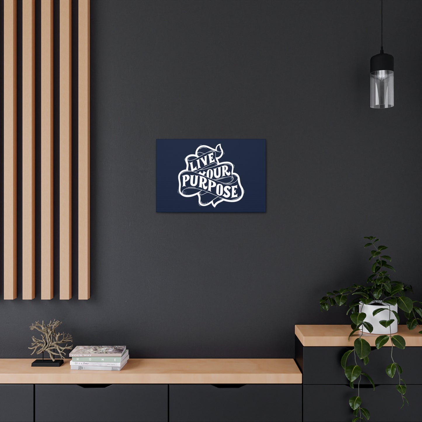 Live Your purpose motivational Canvas Gallery Wraps