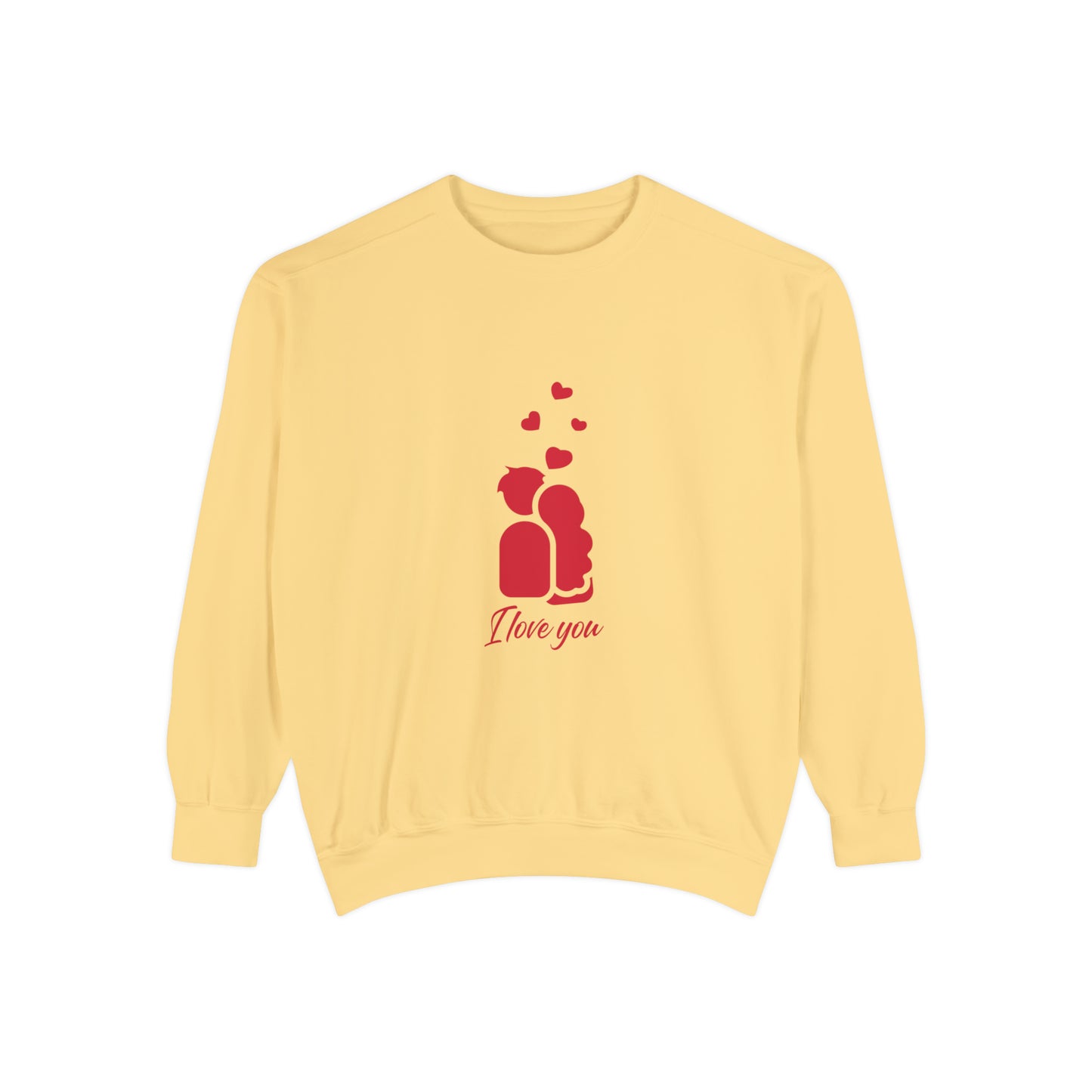 I love you Sweatshirt for men and women