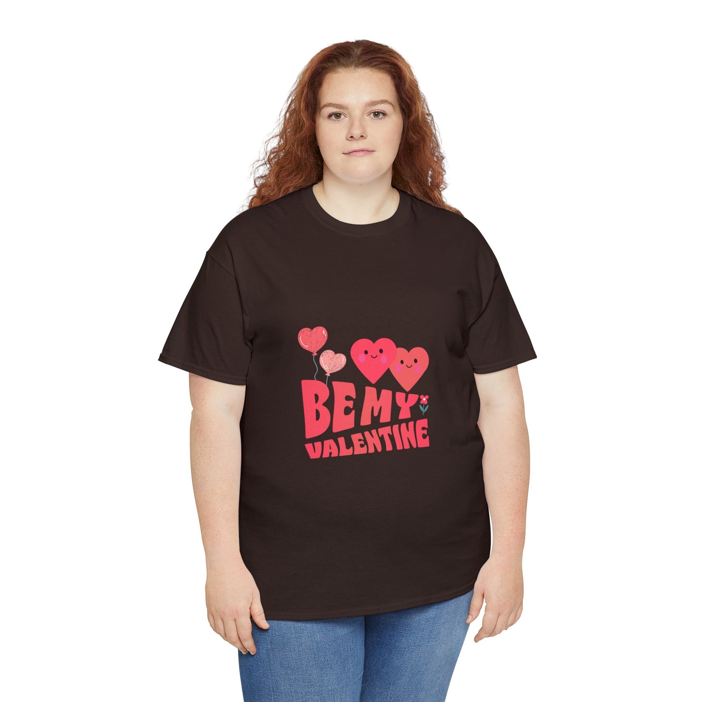 Be my valentine Heavy Cotton Tee for men and women