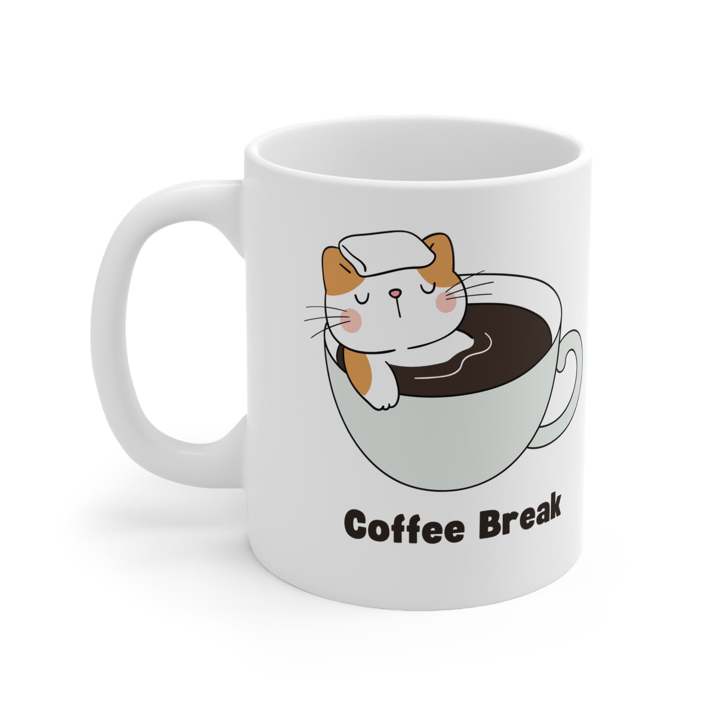 Need a coffee break coffee Mug 11oz