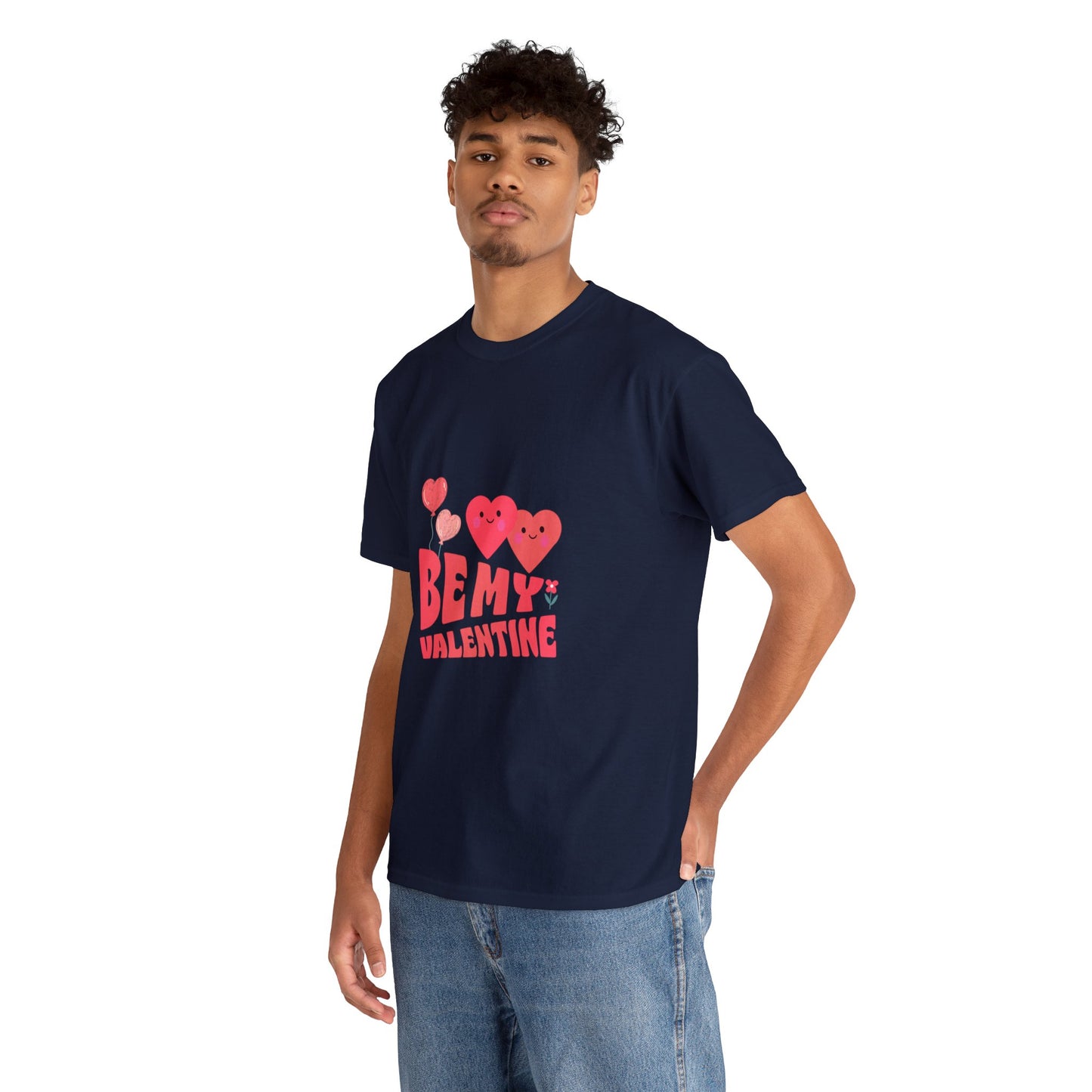 Be my valentine Heavy Cotton Tee for men and women