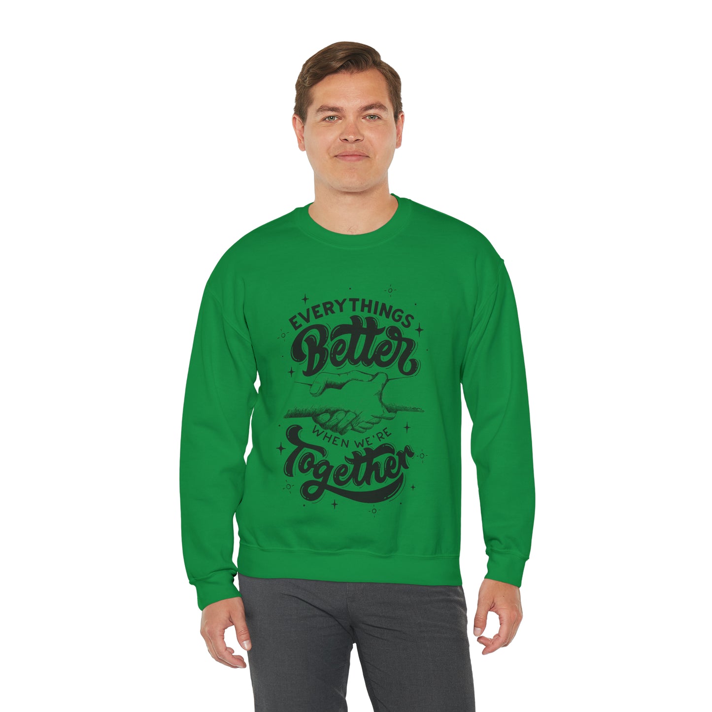 Everything is better together Heavy Blend™ Crewneck Sweatshirt