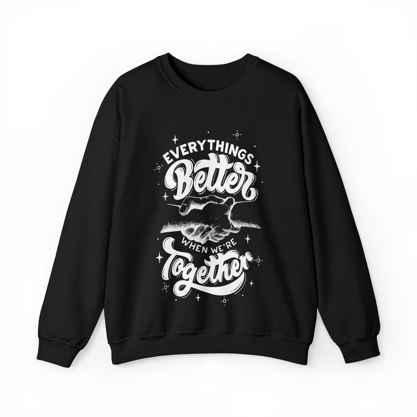 Everything is better together Heavy Blend™ Crewneck Sweatshirt