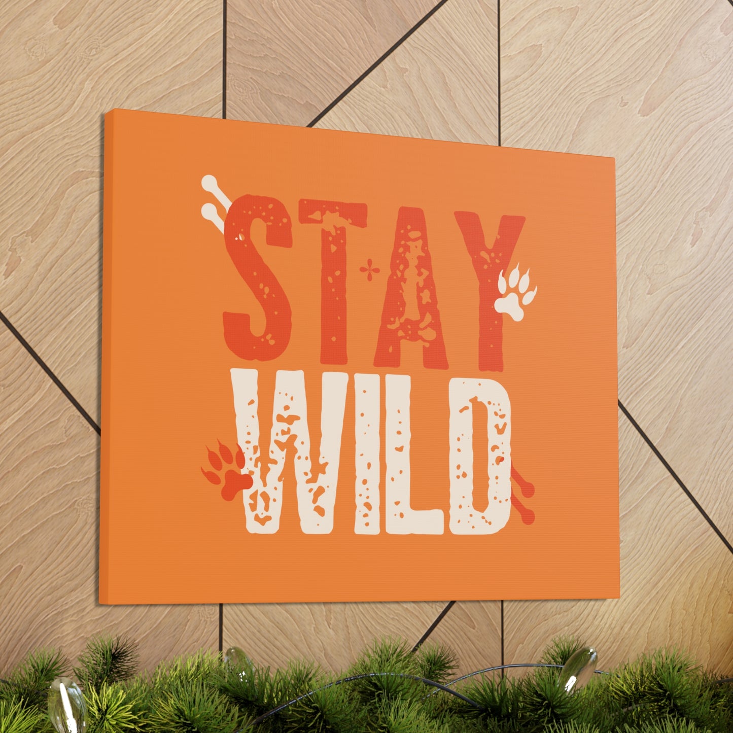 Stay Wild Canvas Gallery Wraps home decor