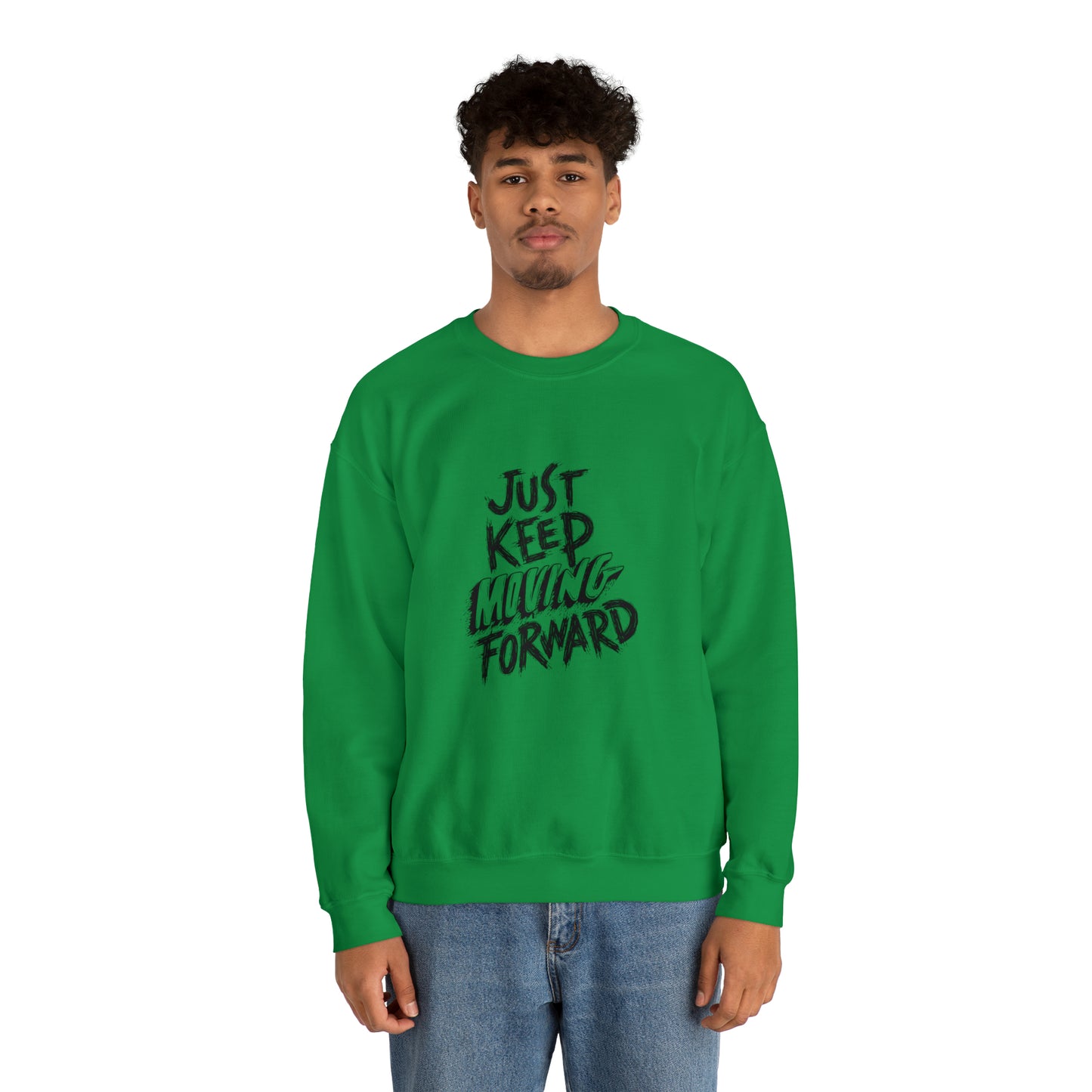 JUST KEEP MOVING FORWARD beautiful  Heavy Blend™ Crewneck Sweatshirt for Men and Women