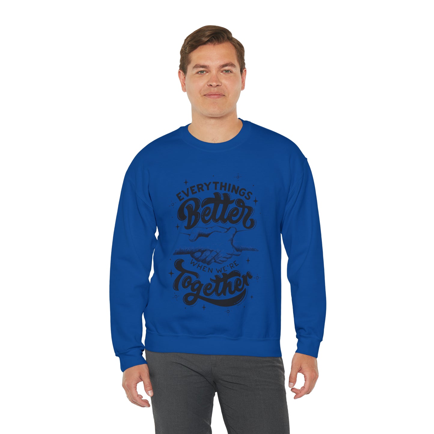 Everything is better together Heavy Blend™ Crewneck Sweatshirt