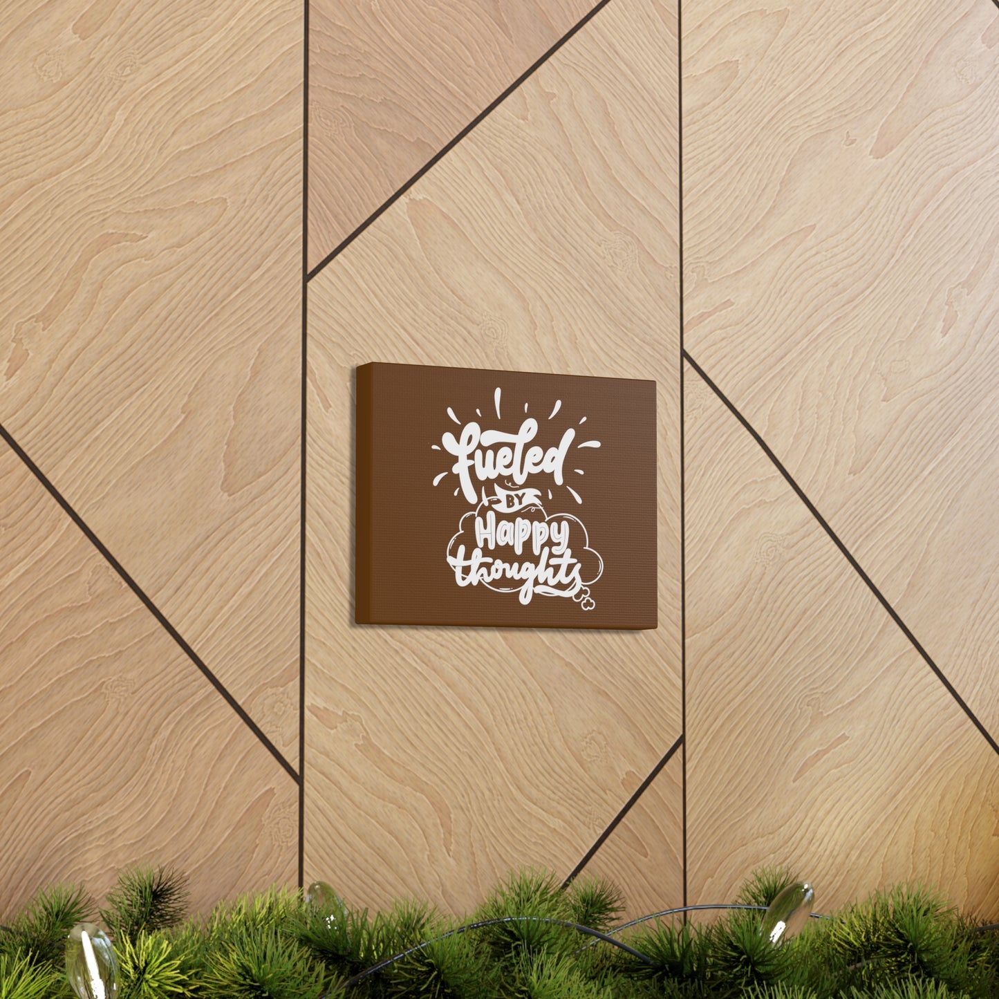 Fueled with happy thoughts motivational Canvas Gallery Wraps