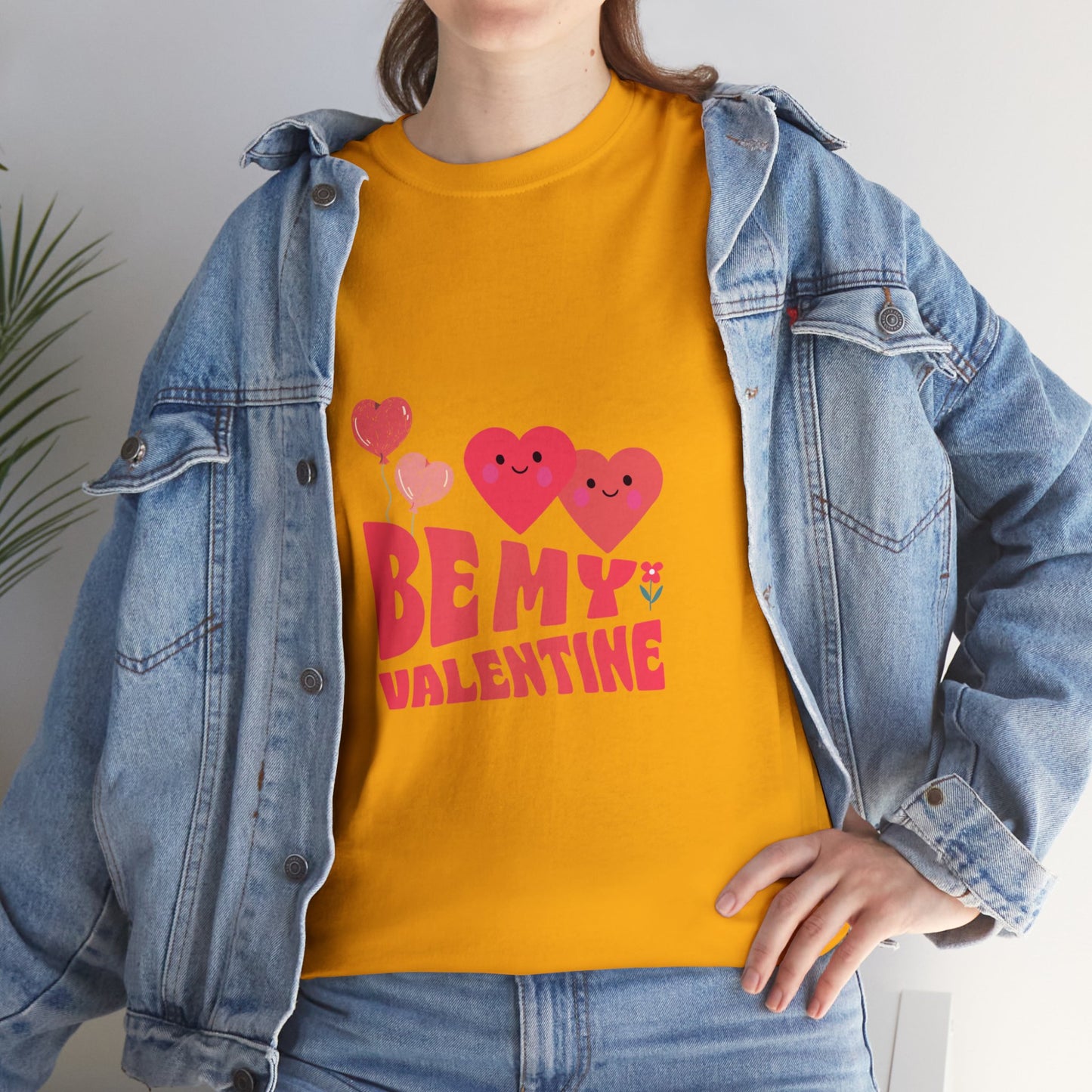 Be my valentine Heavy Cotton Tee for men and women