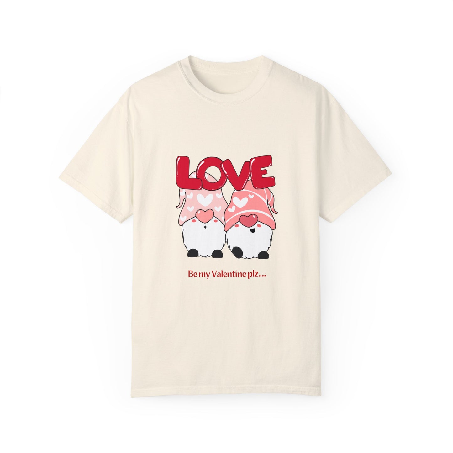 Be my Valentine plz.. Cute T-shirt for men and women