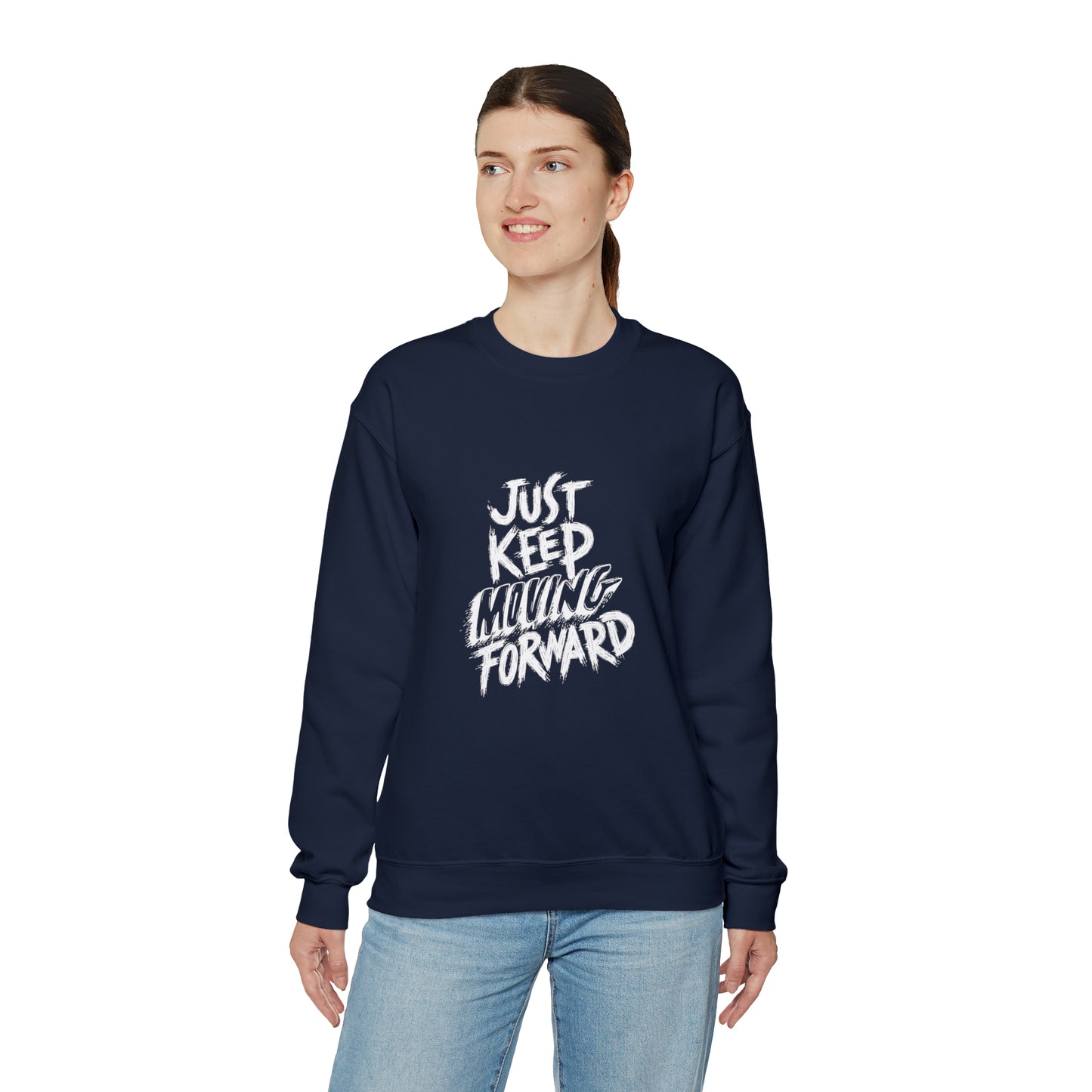 JUST KEEP MOVING FORWARD beautiful  Heavy Blend™ Crewneck Sweatshirt for Men and Women