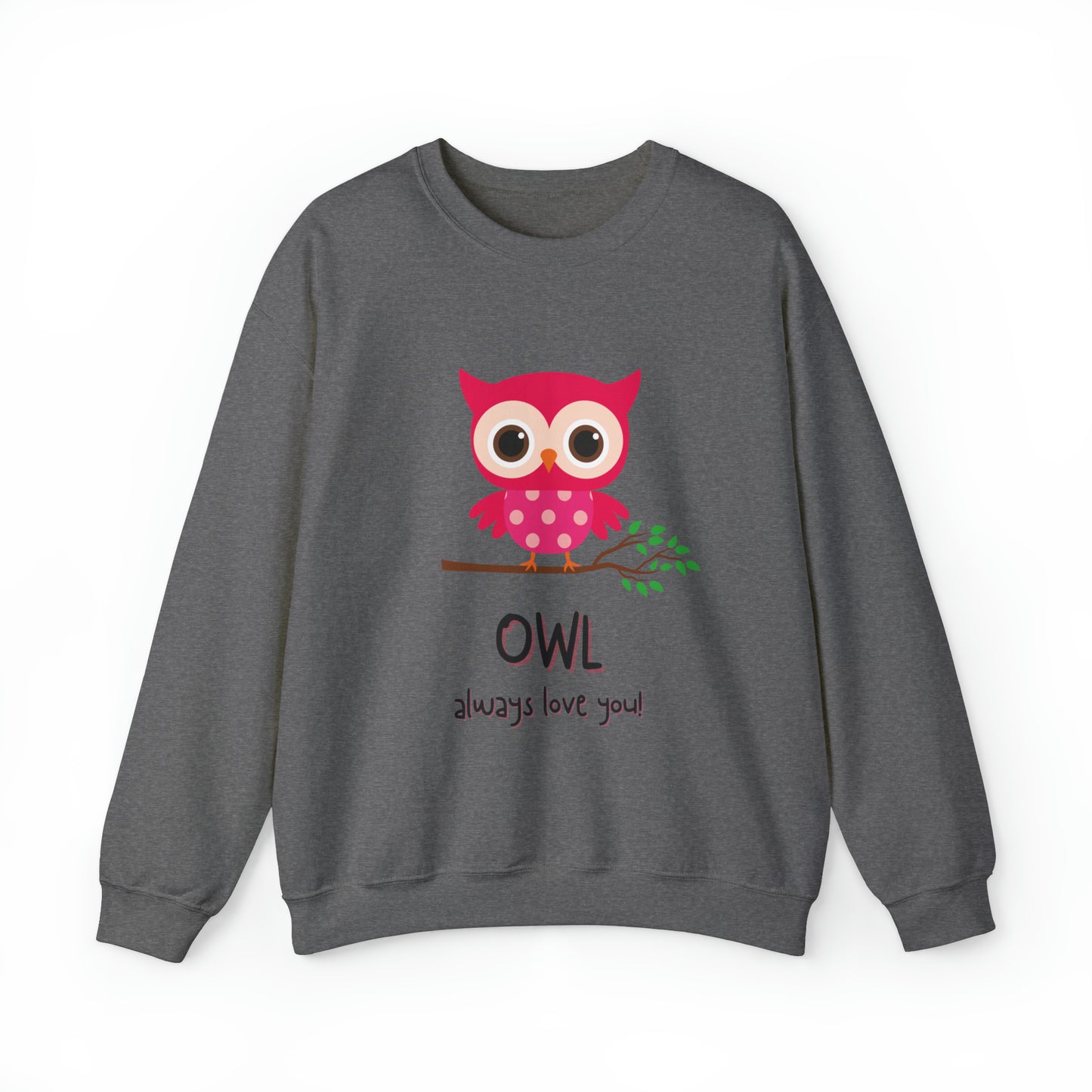 Cute owl always love you Heavy Blend™ Crewneck Sweatshirt for men and women