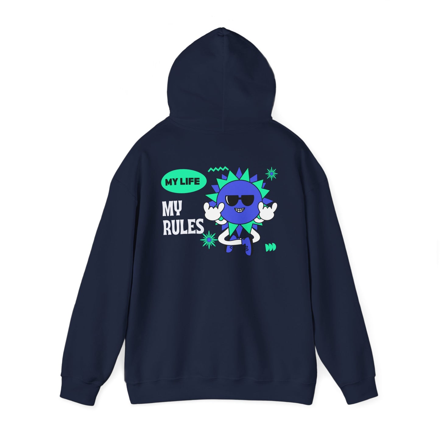 My life my rules cool Heavy Blend™ Hooded Sweatshirt for men and women