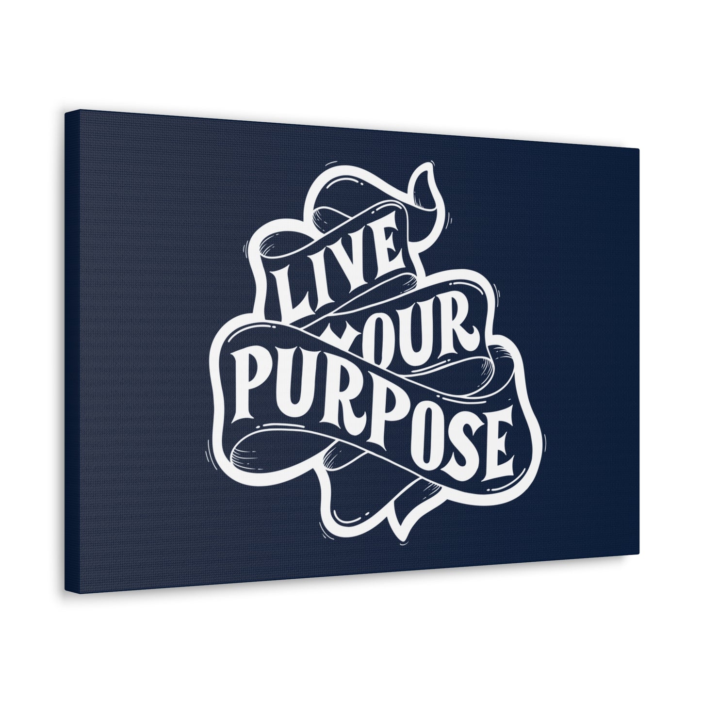 Live Your purpose motivational Canvas Gallery Wraps