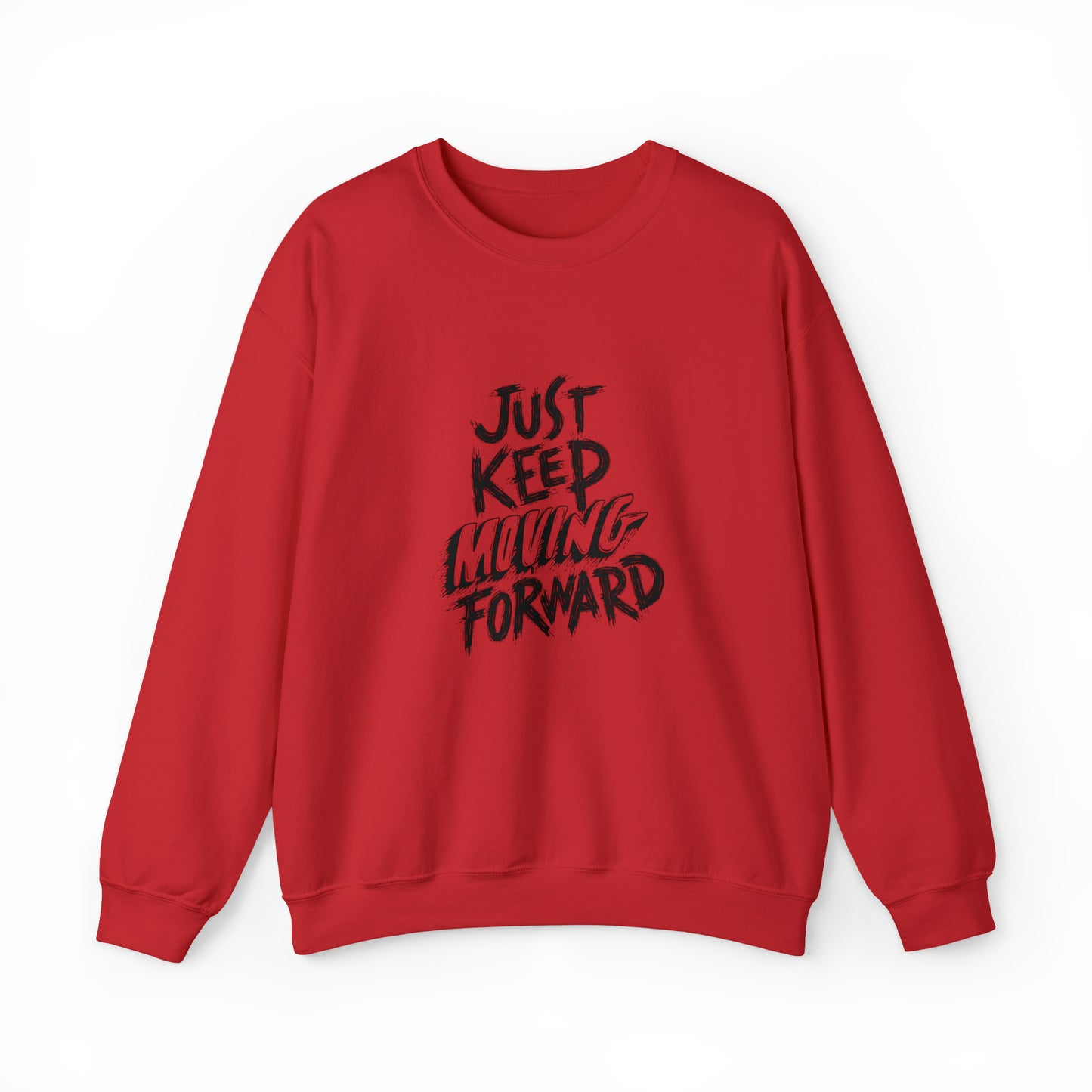 JUST KEEP MOVING FORWARD beautiful  Heavy Blend™ Crewneck Sweatshirt for Men and Women