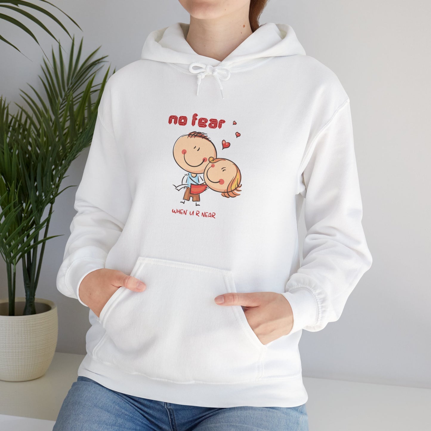 No fear when you are near cute valentine Heavy Hooded Sweatshirt for men and women