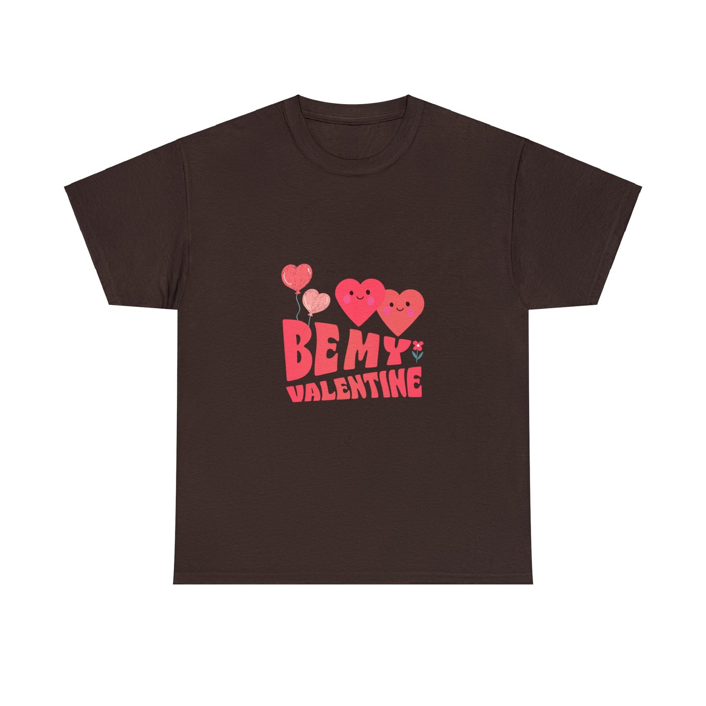 Be my valentine Heavy Cotton Tee for men and women