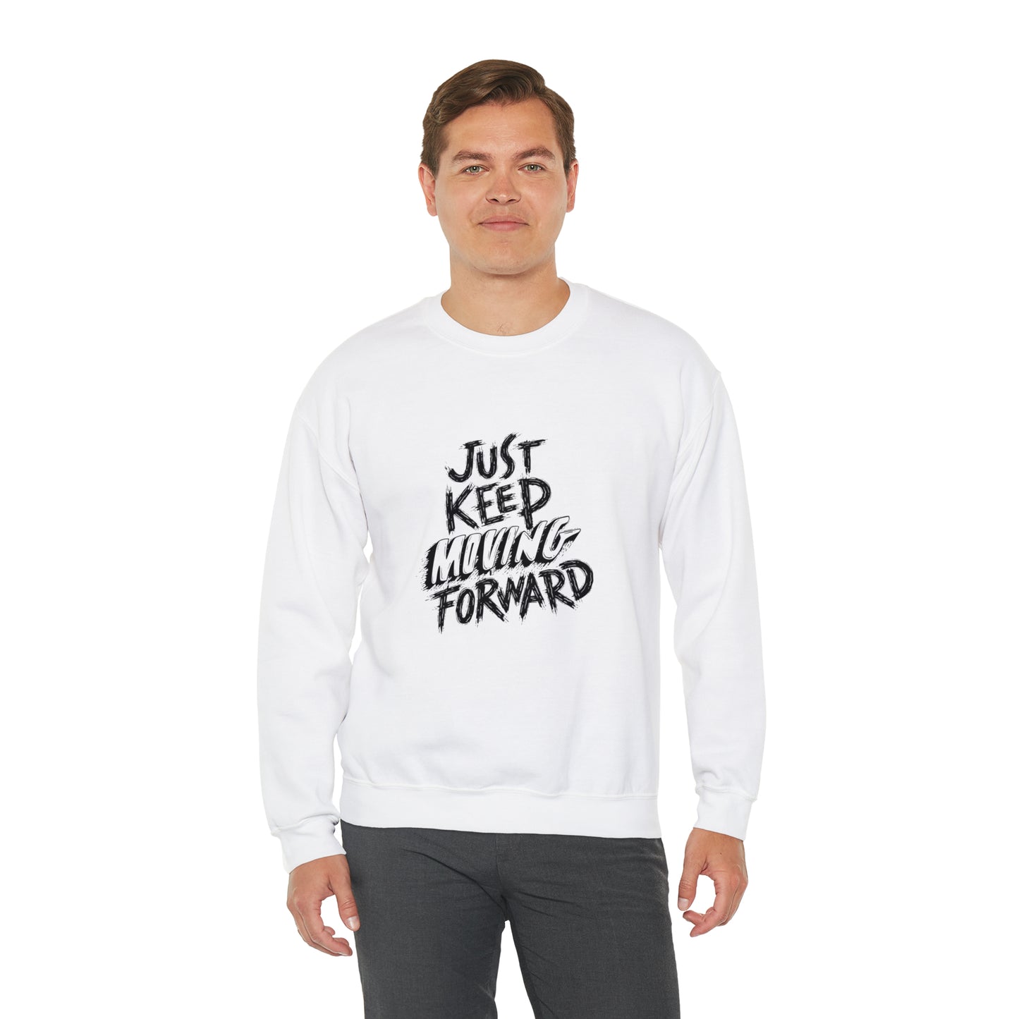 JUST KEEP MOVING FORWARD beautiful  Heavy Blend™ Crewneck Sweatshirt for Men and Women