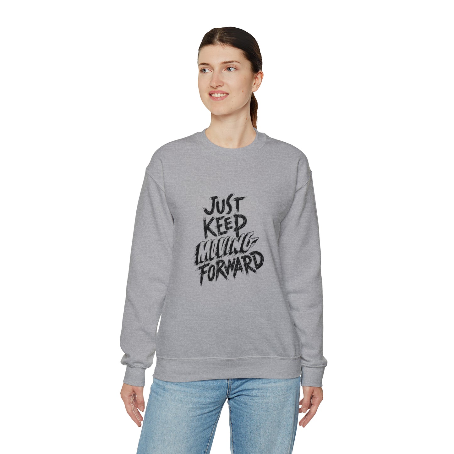 JUST KEEP MOVING FORWARD beautiful  Heavy Blend™ Crewneck Sweatshirt for Men and Women