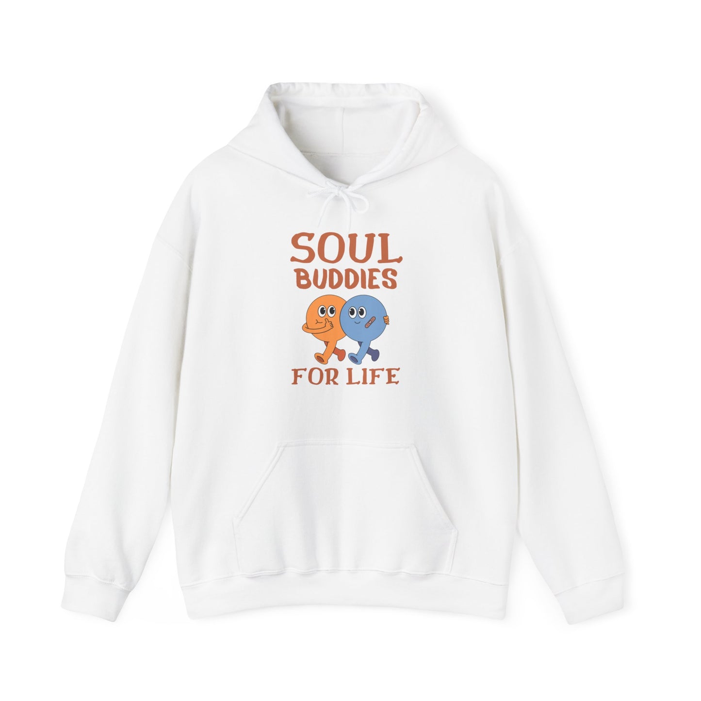 Cool buddies, Soul buddies for life Hooded Sweatshirt for men and women