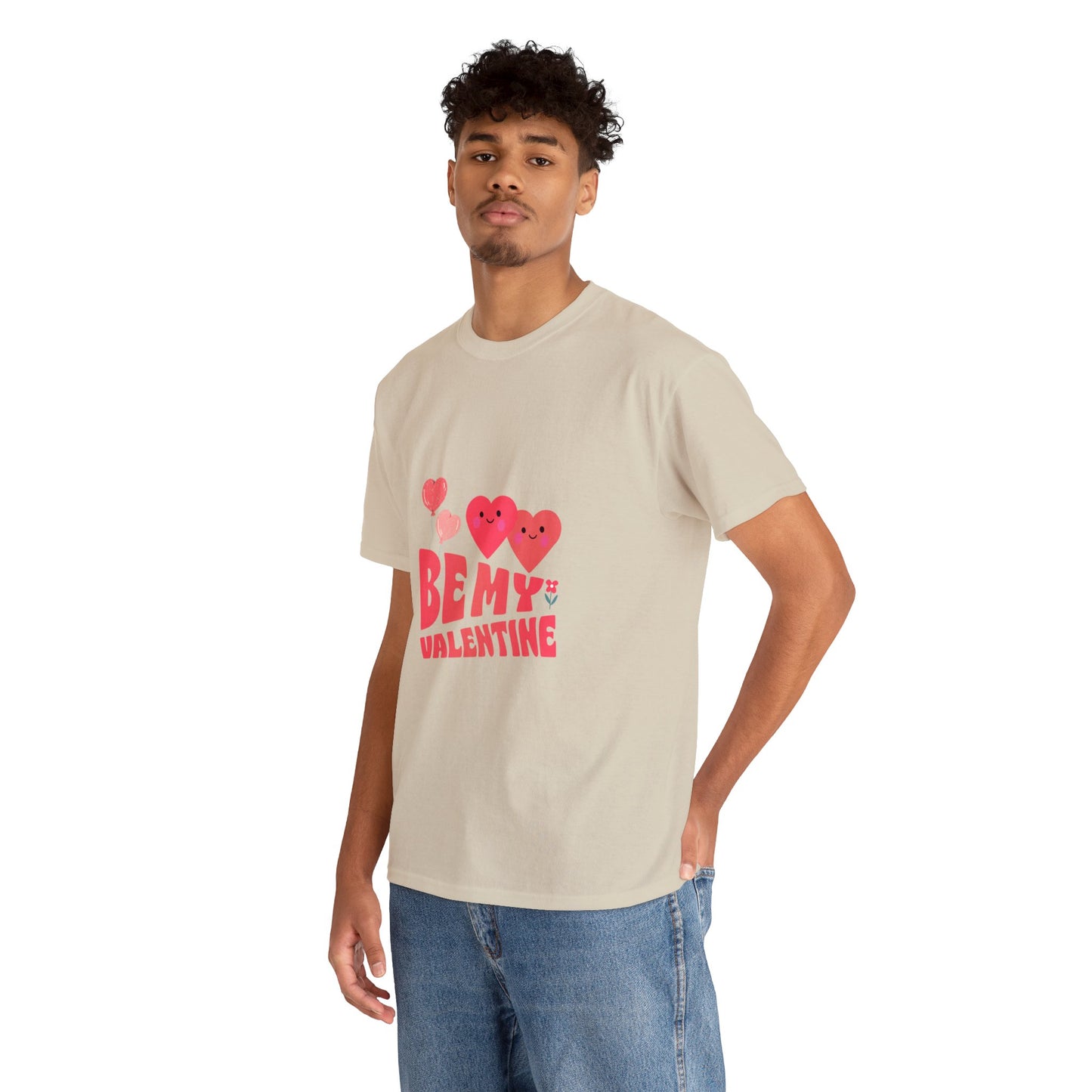 Be my valentine Heavy Cotton Tee for men and women