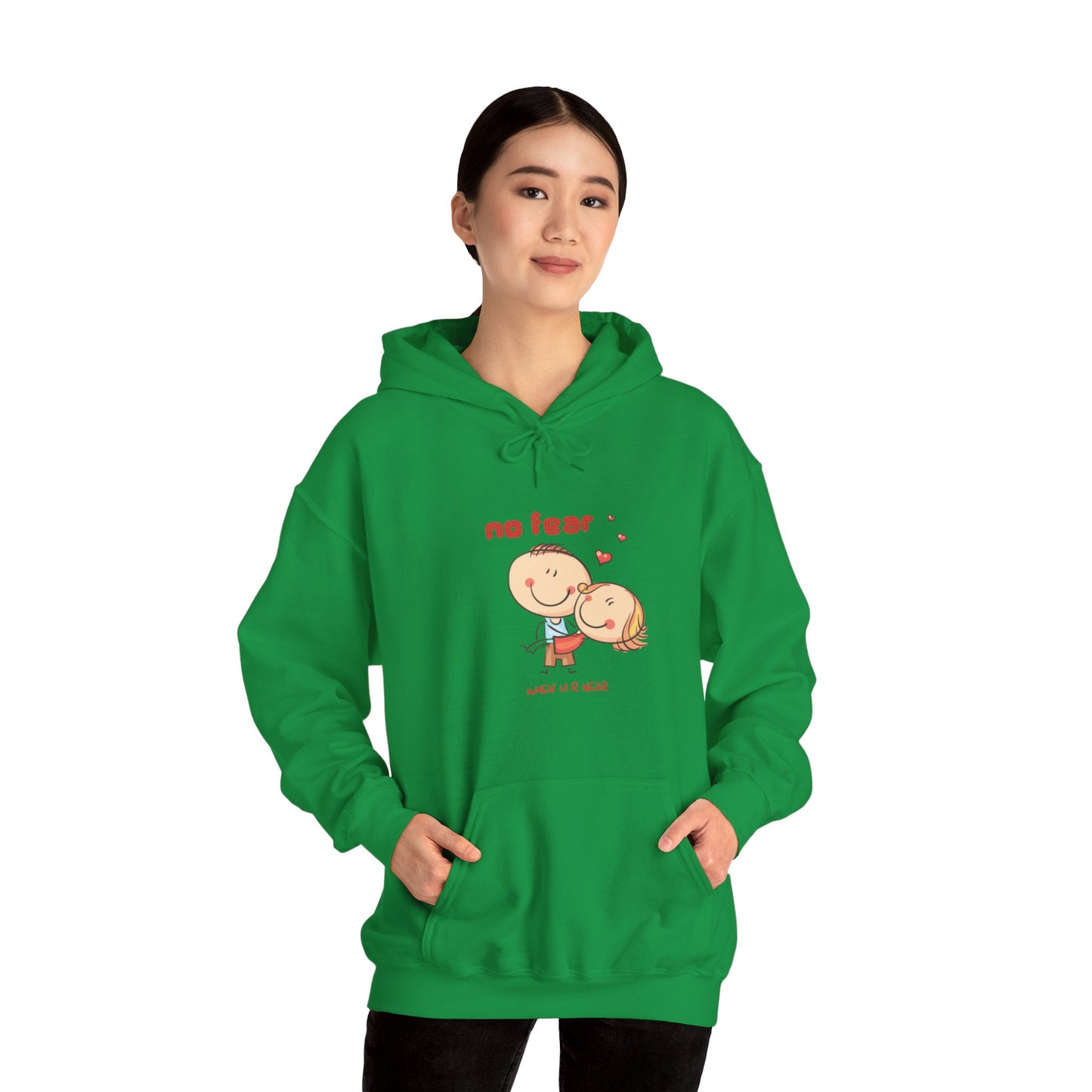 No fear when you are near cute valentine Heavy Hooded Sweatshirt for men and women