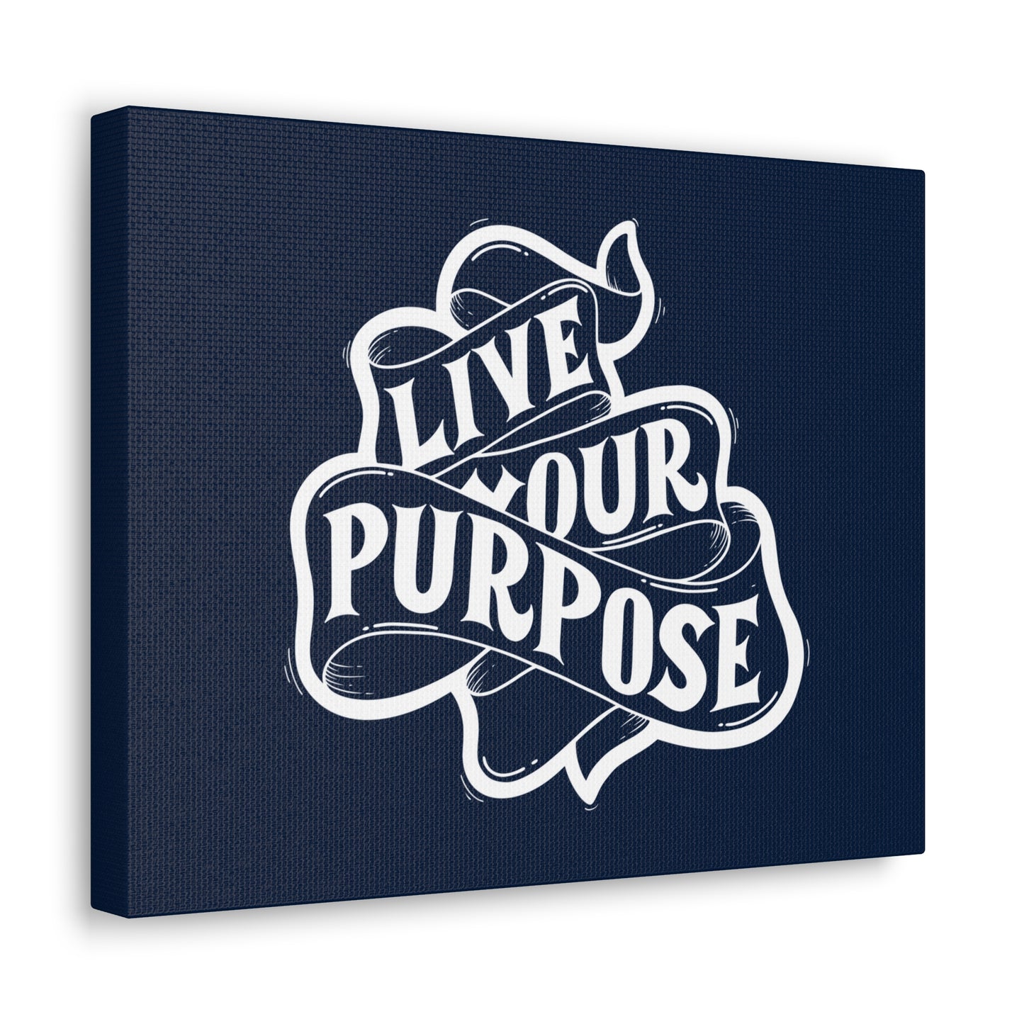 Live Your purpose motivational Canvas Gallery Wraps