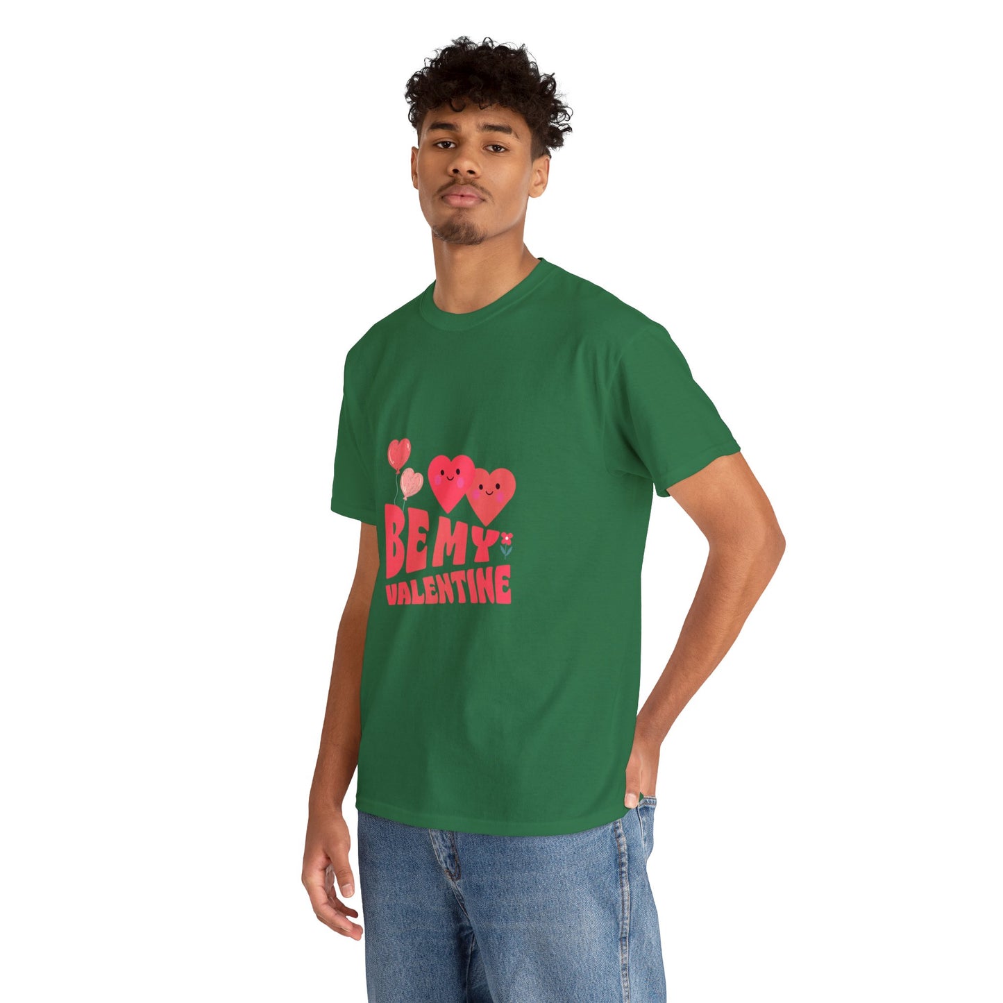 Be my valentine Heavy Cotton Tee for men and women