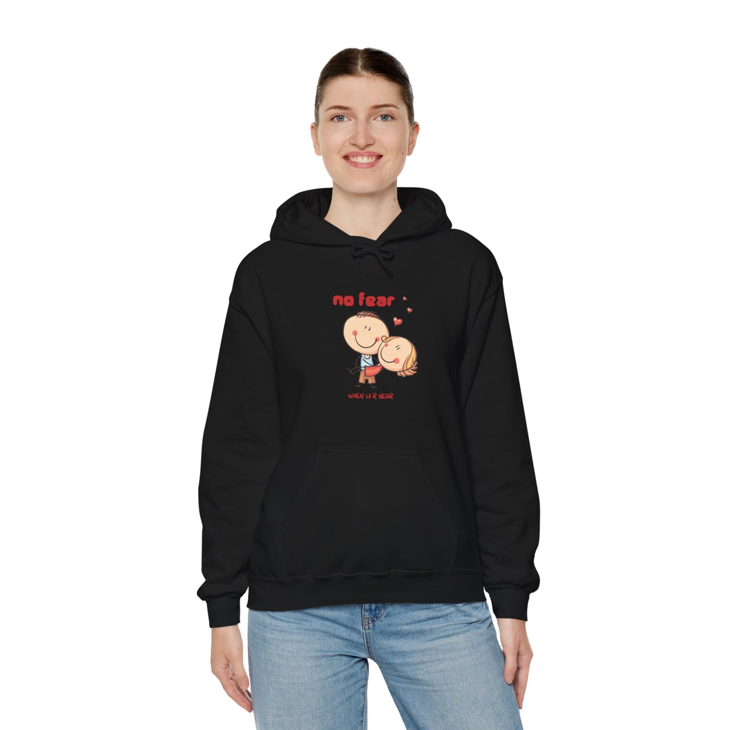 No fear when you are near cute valentine Heavy Hooded Sweatshirt for men and women