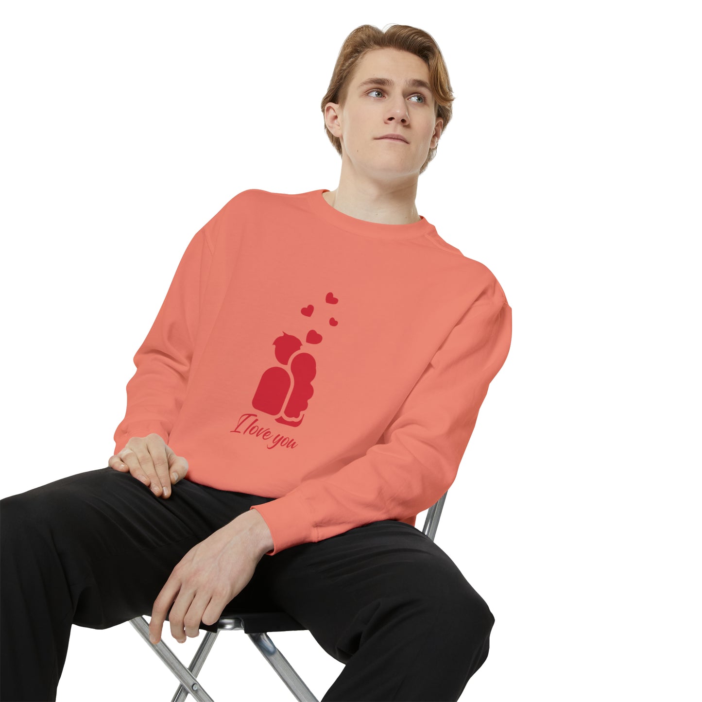 I love you Sweatshirt for men and women